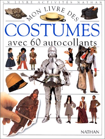 Mon Livre Des Costumes Avec 60 Autocollants Books