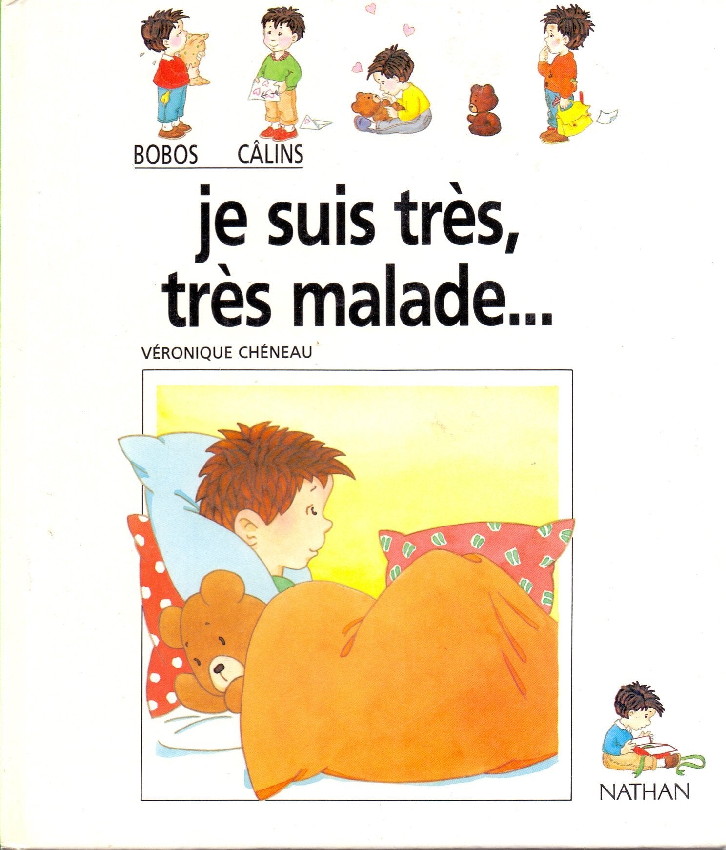 Je suis tres tres malade (Bobos Calins) Books