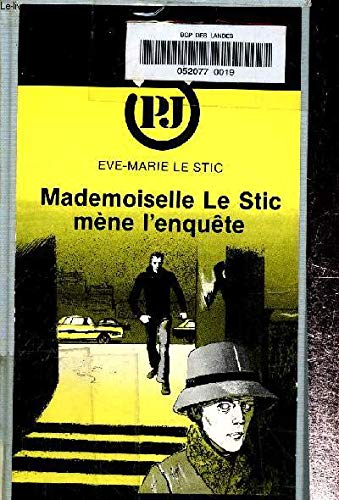 Mademoiselle Le Stic mène l'enquête (P.J.) book