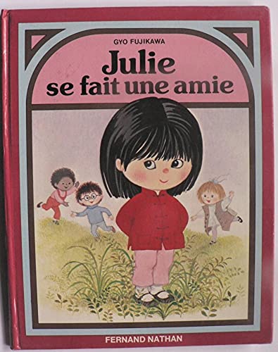Julie se fait une amie Books