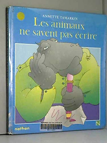 Les Animaux ne savent pas écrire book