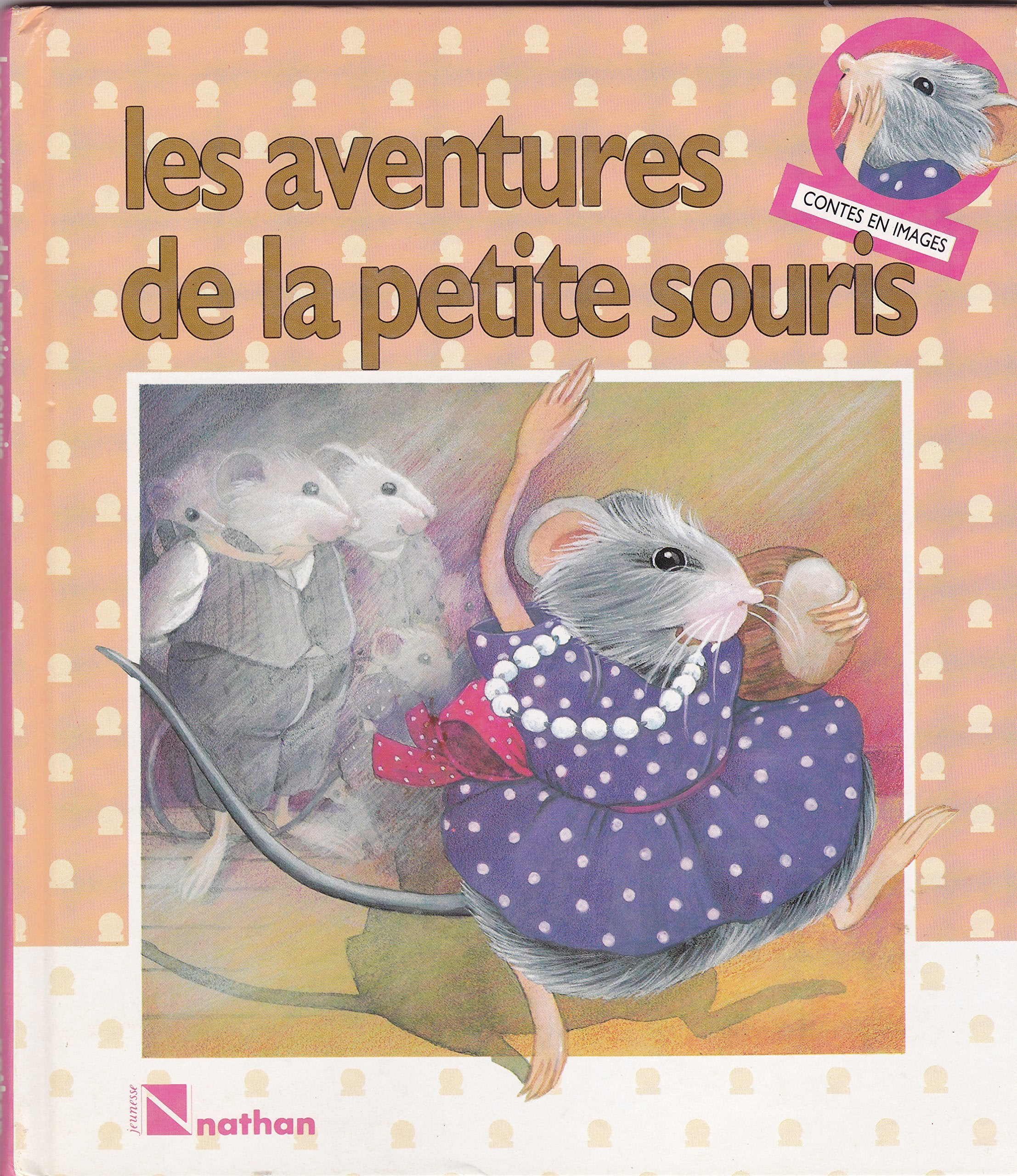 Les aventures de la petite souris / conte traditionnel (Conima) Books