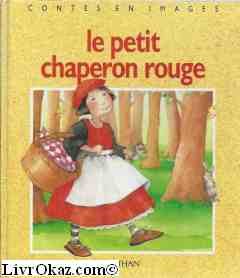 Le petit chaperon rouge : d'après un conte traditionnel (Conima) Books