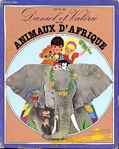 Daniel et Valérie et les animaux d'Afrique book