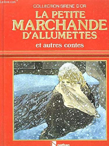 La Petite marchande d'allumettes et autres contes Books