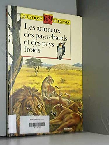 Les animaux des pays chauds et des pays froids book