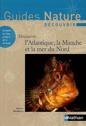 Découvrir l'Atlantique, la Manche et la mer du Nord Leisure & Fun