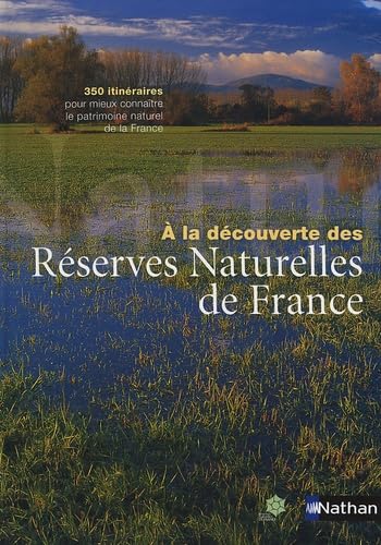 A la découverte des réserves naturelles de France Books