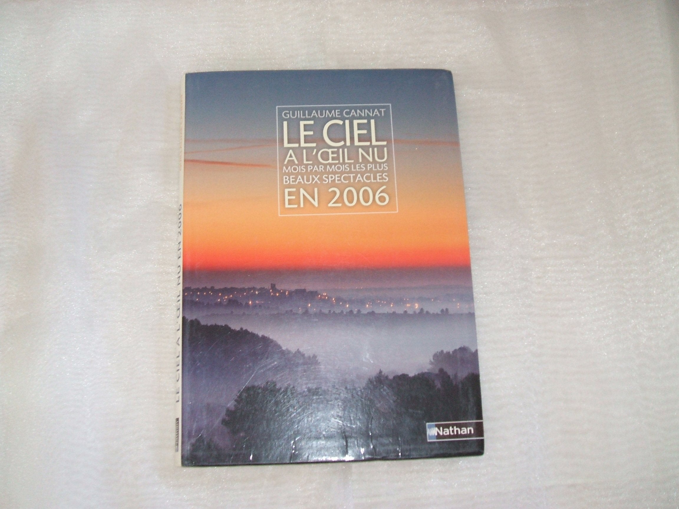 Le ciel à l'oeil nu en 2006 : Mois par mois les plus beaux spectacles Leisure & Fun