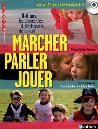 Marcher, parler, jouer : les premiers apprentissages Books