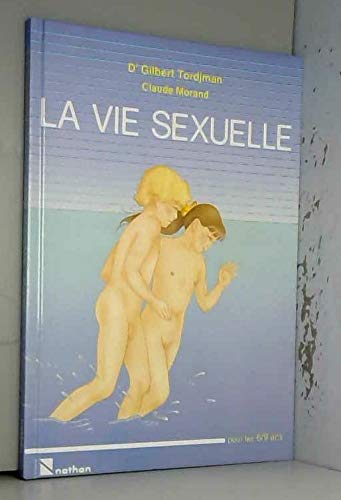 La vie sexuelle pour les 6-9 ans book