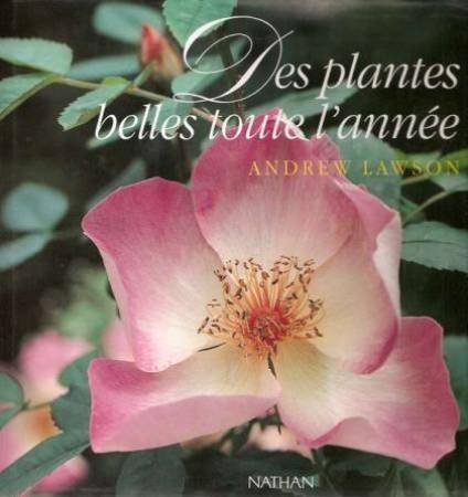 Des plantes belles toute l'année book