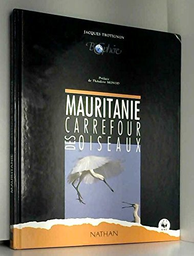 Mauritanie, carrefour des oiseaux (Biosphere) Books