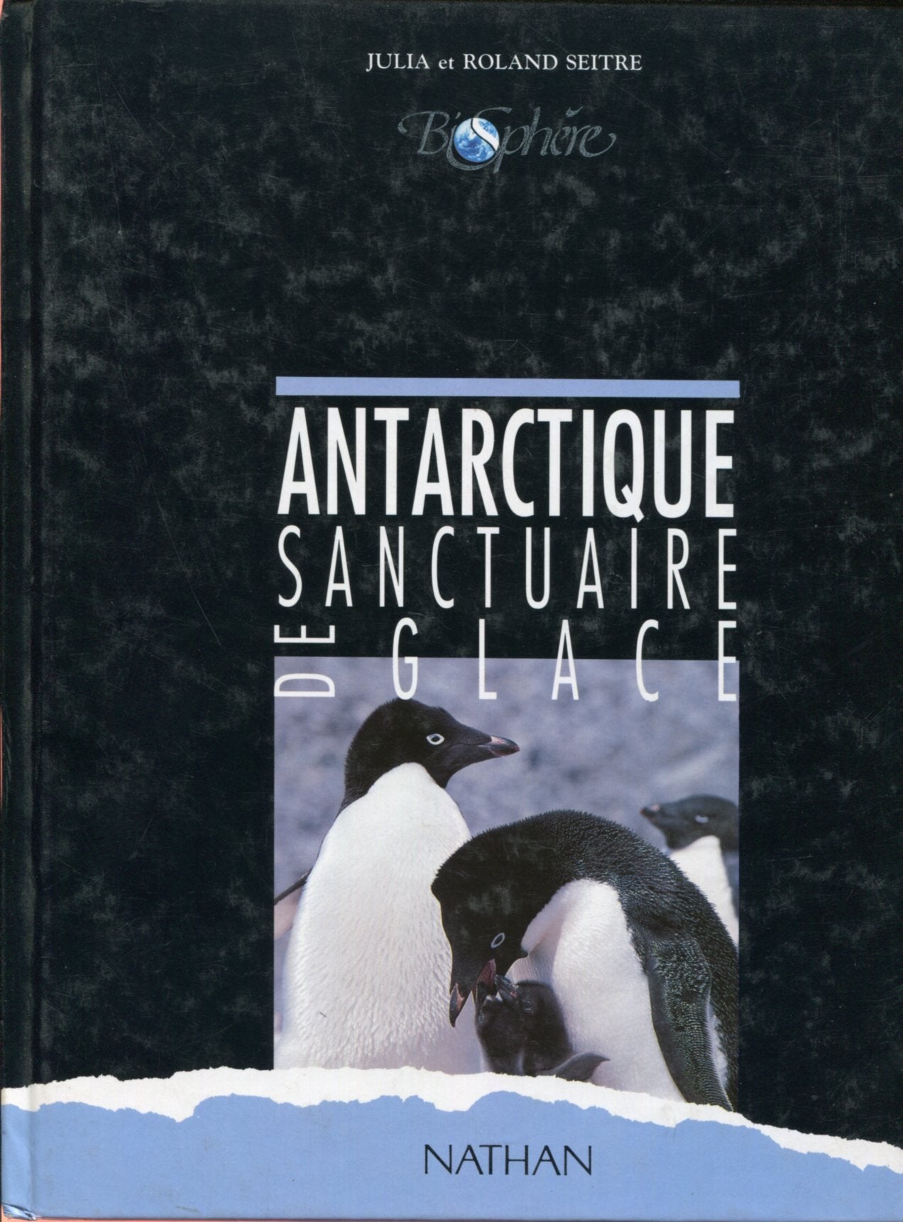 Antarctique : sanctuaire de glace book