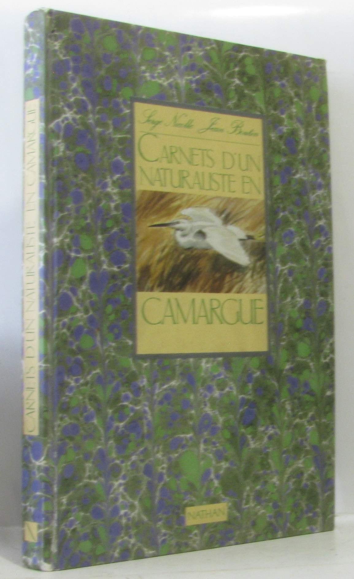 Carnets d'un naturaliste en Camargue book