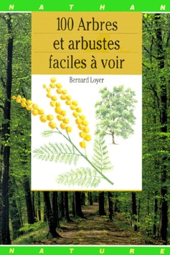 100 arbres et arbustes faciles à voir Books