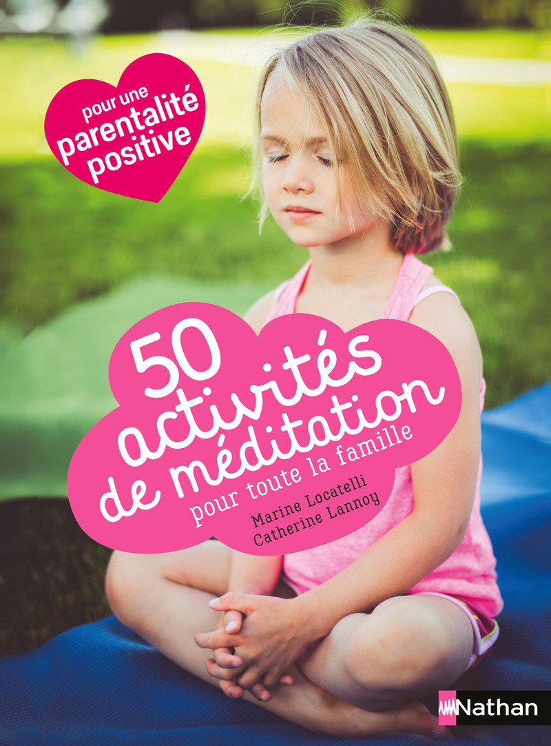 50 activités de méditation pour toute la famille book