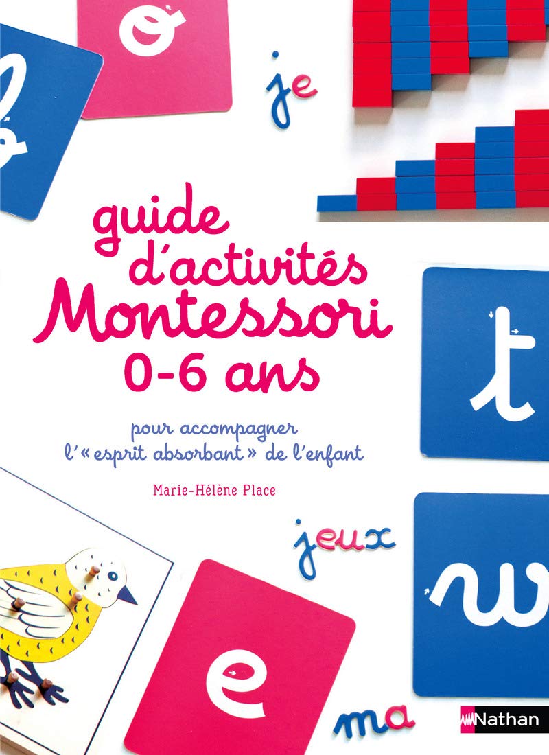 Guide d'activités Montessori 0-6 ans Parents & Children