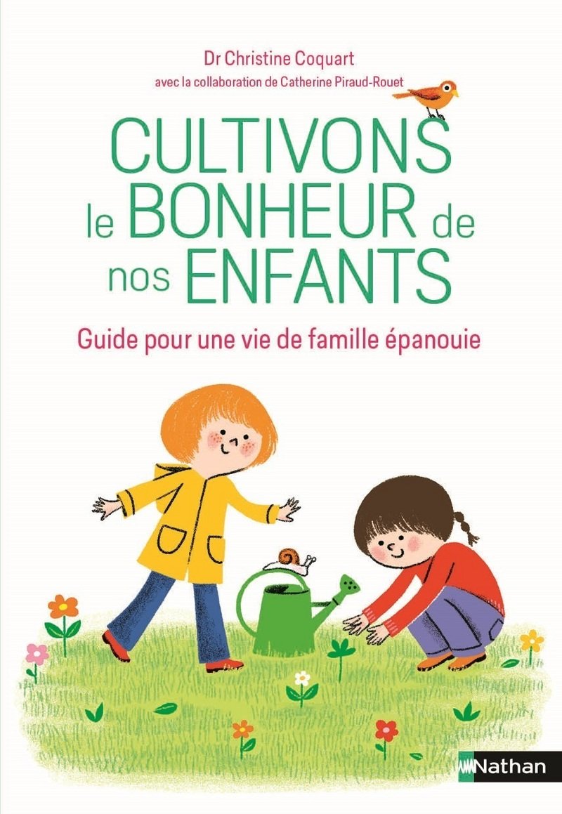 Cultivons le bonheur de nos enfants - Guide Parentalité positive book