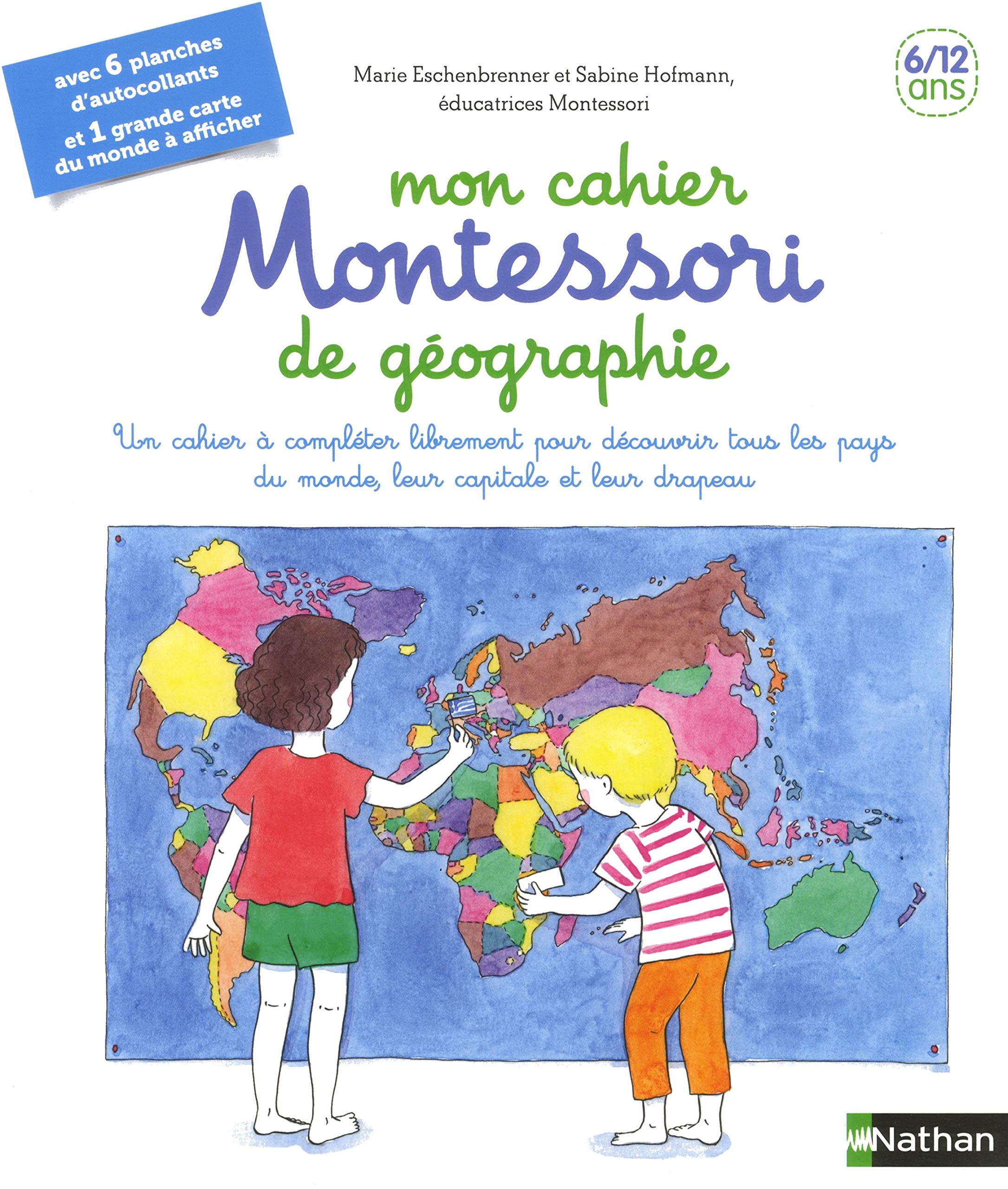 Mon cahier Montessori de géographie - 6/12 ans book