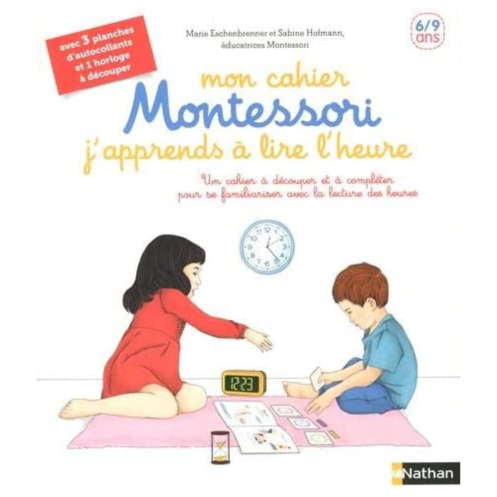Mon cahier Montessori j'apprends à lire l'heure Parents & Children