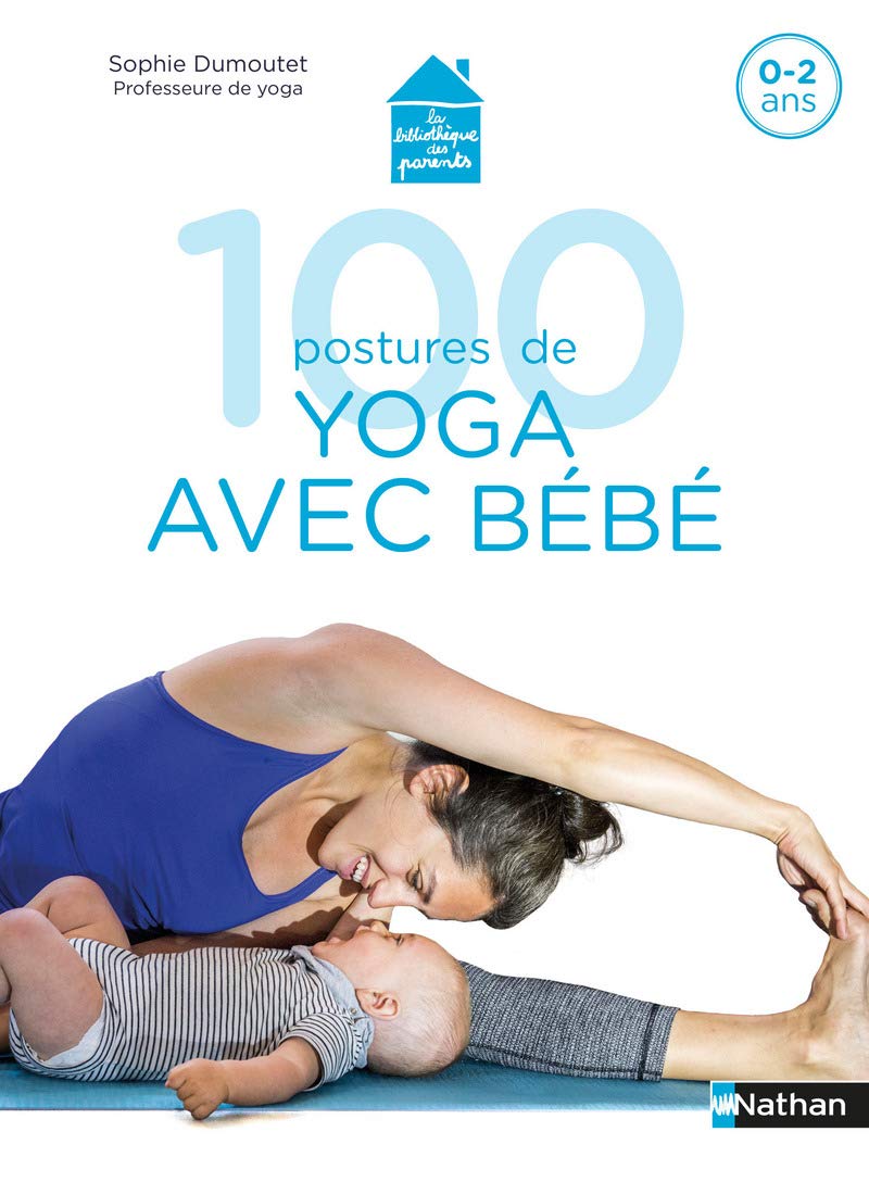 100 postures de yoga avec mon bébé book