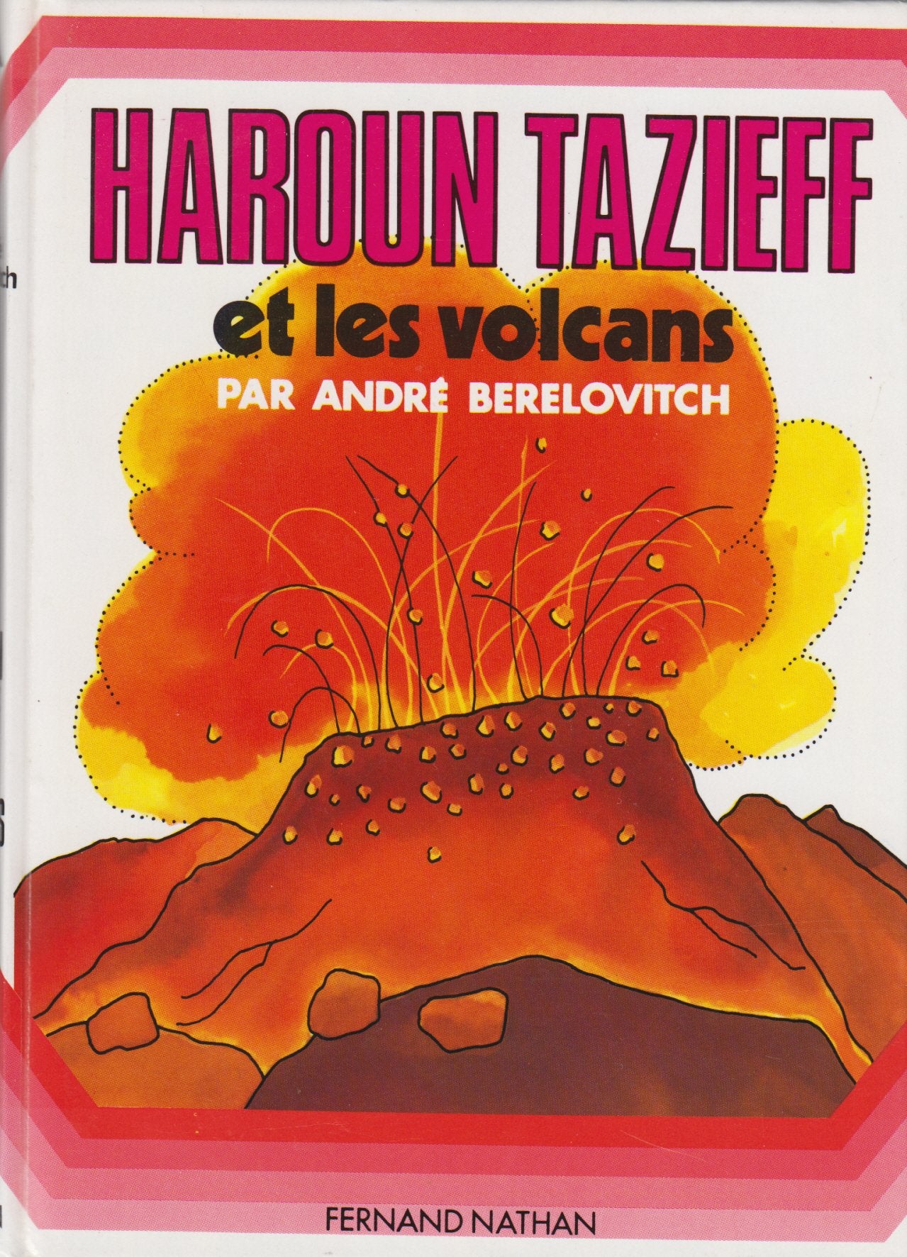 Haroun Tazieff et les volcans Books
