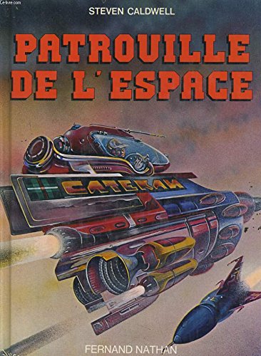 Patrouille de l'espace : Manuel officiel de la sécurité galactique book