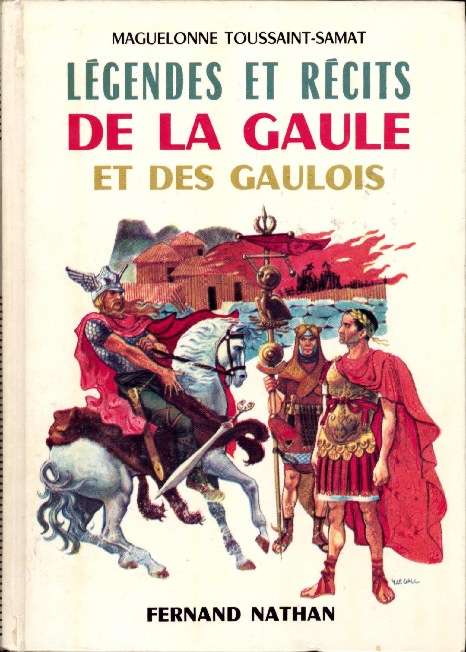 Légendes et récits de la Gaule et des gaulois book