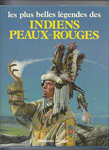Les Plus belles légendes des indiens peaux-rouges book