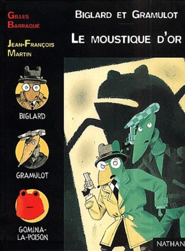 Biglard et Gramulot : Le Moustique d'or book