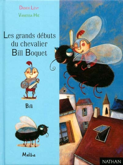 Product Image: Les grands débuts du chevalier Bill Boquet