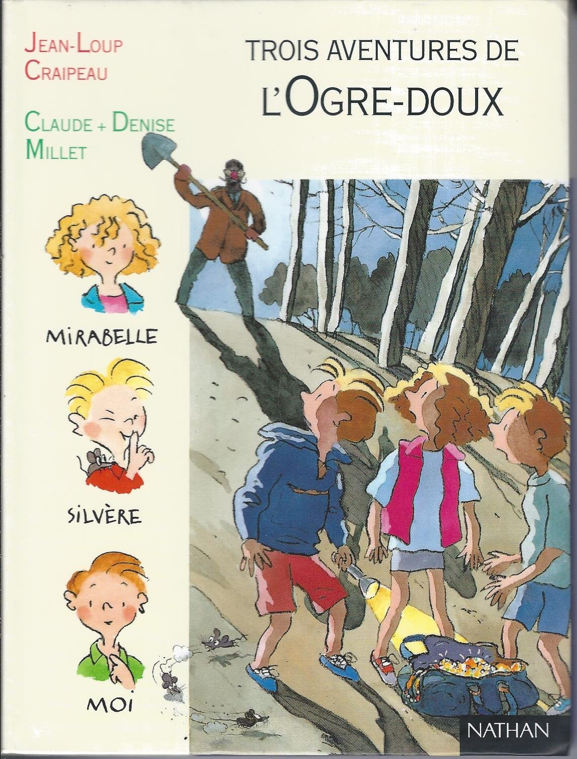 L'Ogre-doux. suivi de Panique et chocolat. et de Bijoux, cailloux et Chapomou book