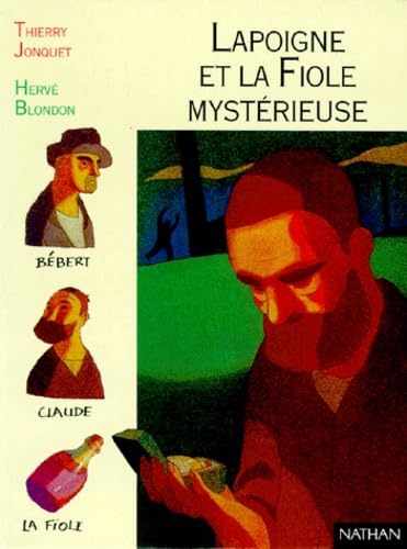 Lapoigne et la fiole mystérieuse book