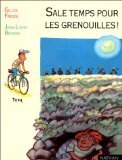 Sale temps pour les grenouilles! book