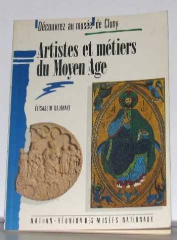 Artistes et artisans du Moyen Age : musée de Cluny book