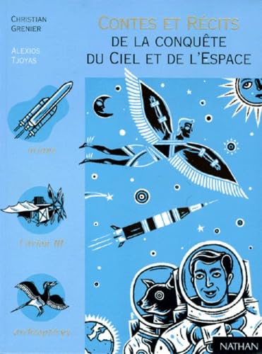 Contes et récits de la conquête du ciel et de l'espace book