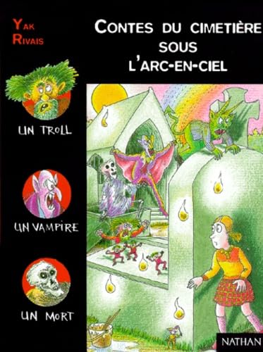 Contes du cimetière sous l'arc-en-ciel book