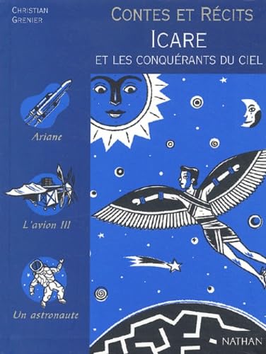 Contes et Récits : Icare et les conquérants du ciel book