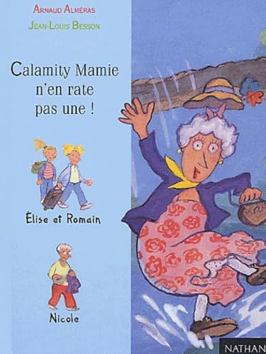 Calamity Mamie N'En Rate Pas Une ! book