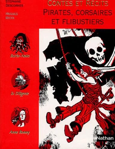 Contes et Récits : Pirates, corsaires et flibustiers book