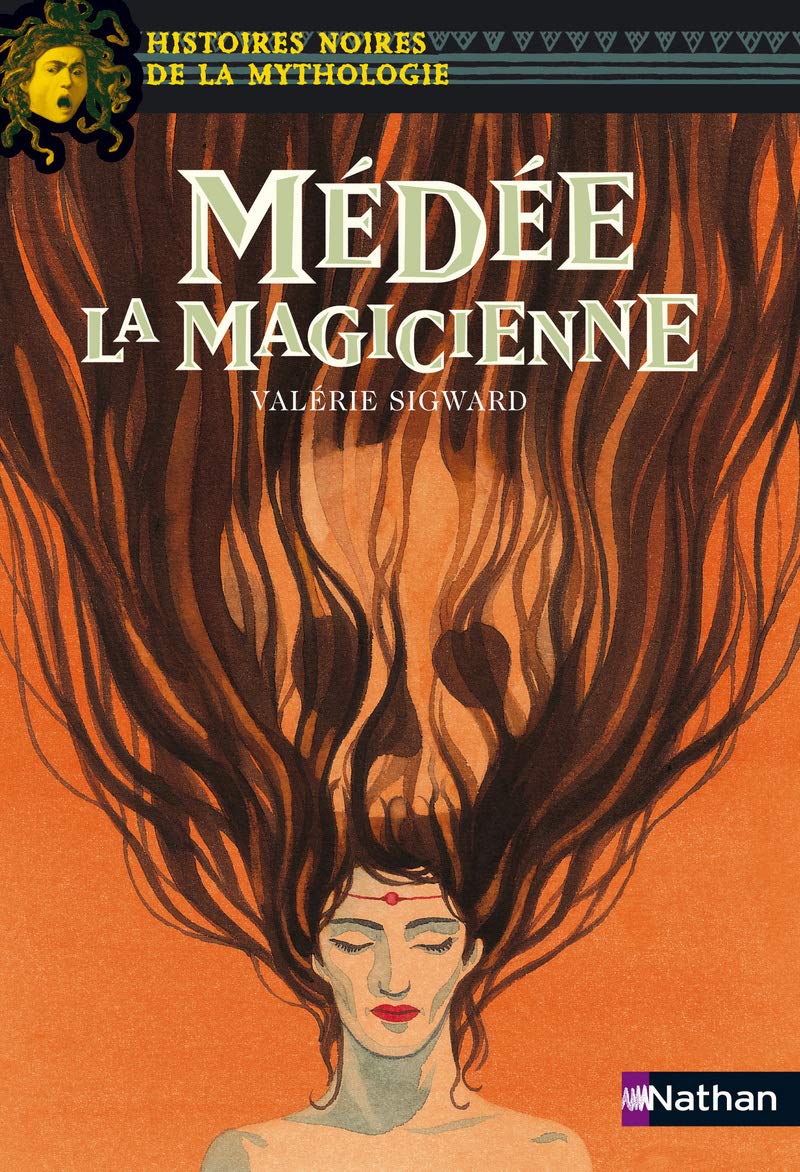 Médée la magicienne - Histoires noires de la Mythologie - Dès 12 ans (13) book