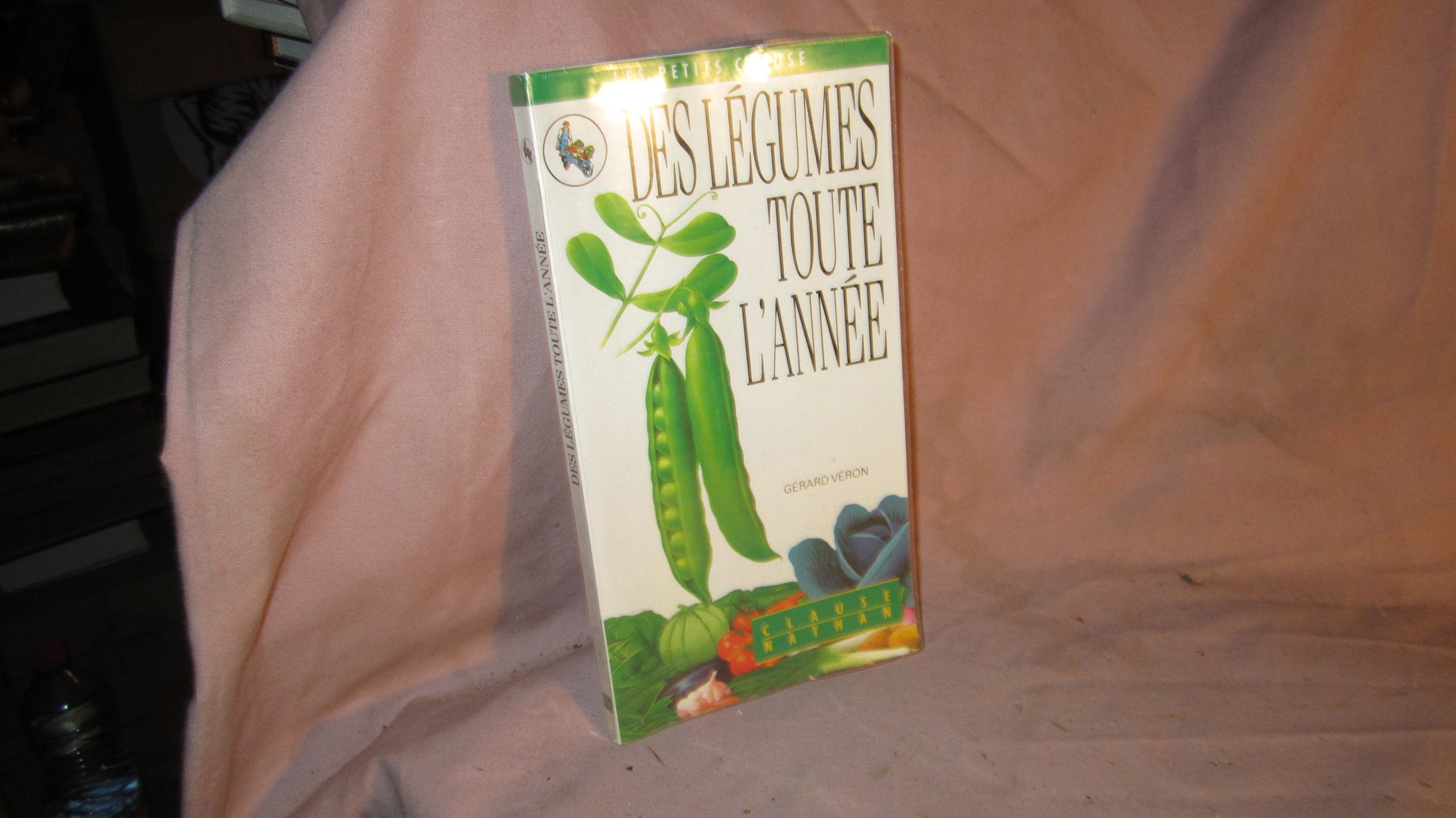 Des legumes toute l'annee (Nathan) Books