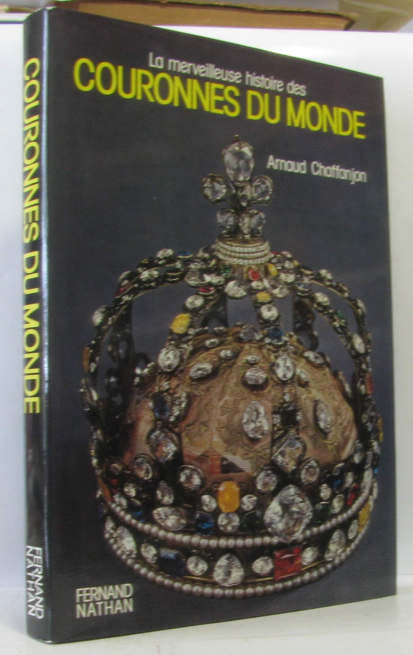 La Merveilleuse histoire des couronnes du monde book