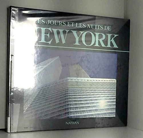 Les Jours et les Nuits de New York book
