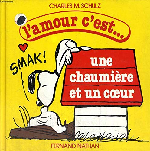 L'Amour c'est... une chaumière et un coeur book
