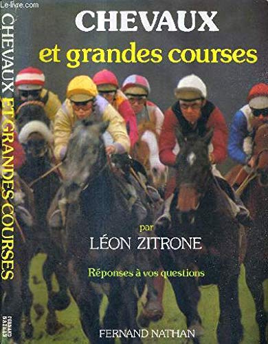 Chevaux et grandes courses (Réponses à vos questions) book