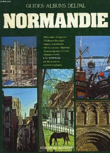 Normandie (Guides-albums Delpal) Books
