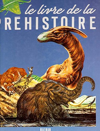 Le Livre de la préhistoire book