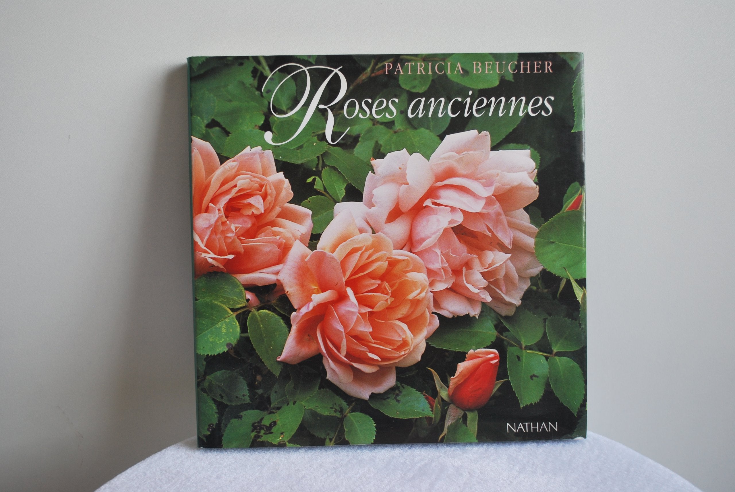 Roses anciennes d'hier et d'aujourd'hui book